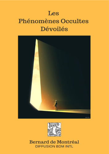 Les phénomèmes occultes dévoilés.