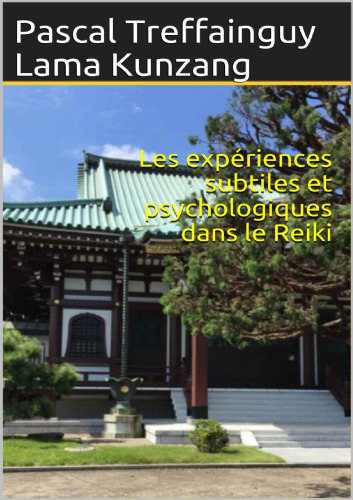 Les expériences subtiles et psychologiques dans le Reiki