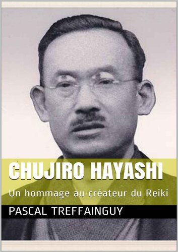 Chujiro Hayashi, un hommage au créateur du Reiki