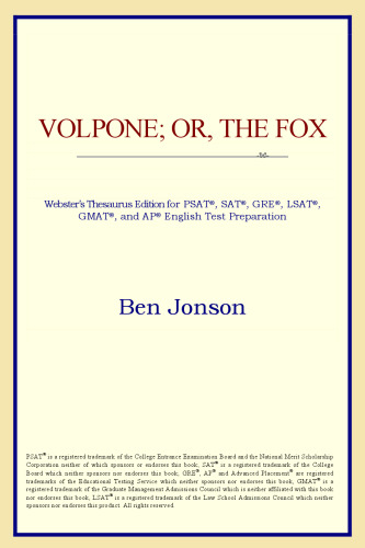 Volpone; or, The Fox (Webster's Thesaurus Edition)