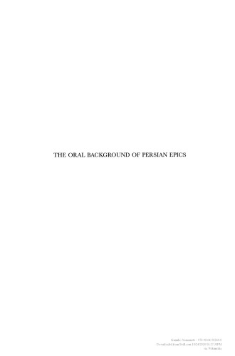 The Oral Background of Persian Epics: Storytelling and Poetry