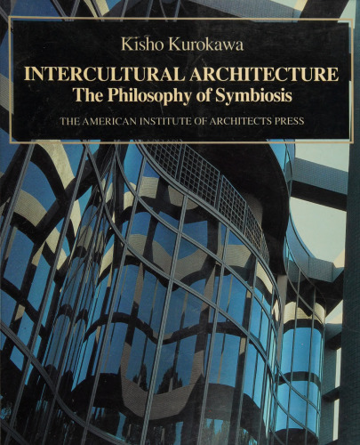 Intercultural Architecture: The Philosophy of Symbiosis
