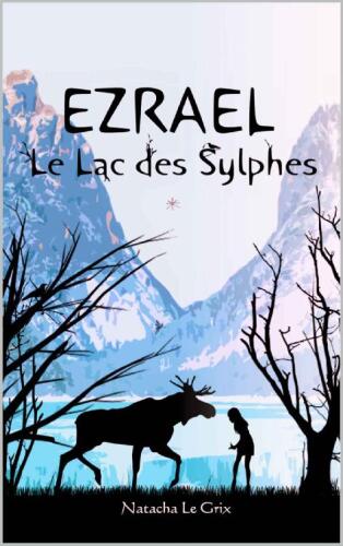 Ezrael : Le lac des Sylphes