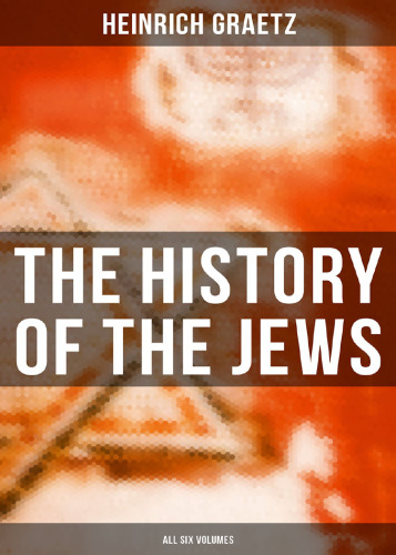 History of the Jews (Six volume set)