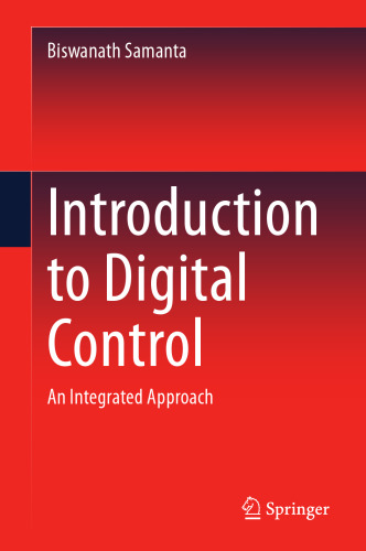 Introduction to Digital Control: An Integrated Approach