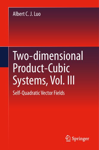 Two-dimensional Product Cubic Systems, Vol. VII: Self- Quadratic Vector Fields (Two-dimensional Product Cubic Systems, 7)