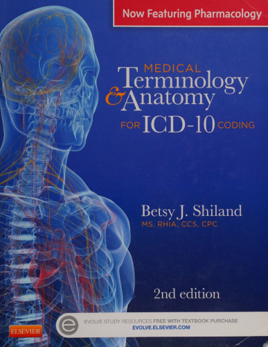 Medical Terminology and Anatomy for ICD-10 Coding