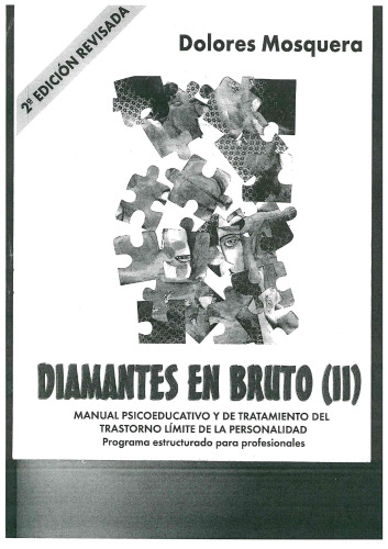 Diamantes en bruto (II): Manual psicoeducativo y de tratamiento del trastorno límite de la personalidad