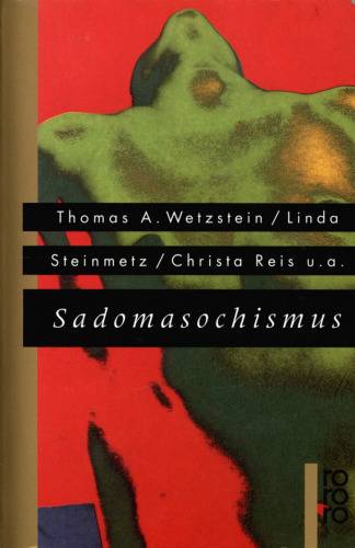 Sadomasochismus : Szenen und Rituale