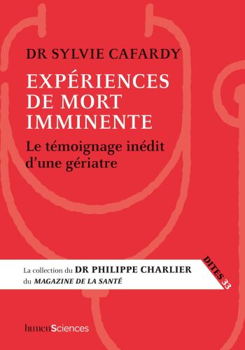 Expériences de mort imminente: le témoignage inédit d'une gériatre