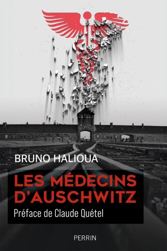 Les médecins d’Auschwitz