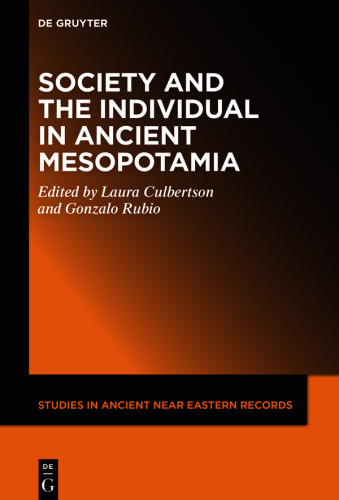 Society and the Individual in Ancient Mesopotamia