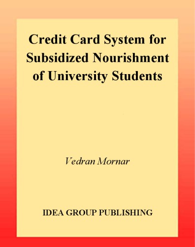 Credit Card System for Subsidized Nourishment of University Students