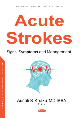 Acute Strokes: Signs, Symptoms and Management