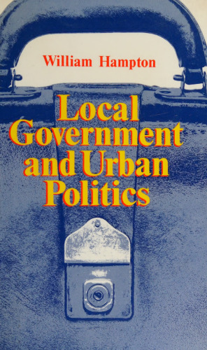 Local Government and Urban Politics