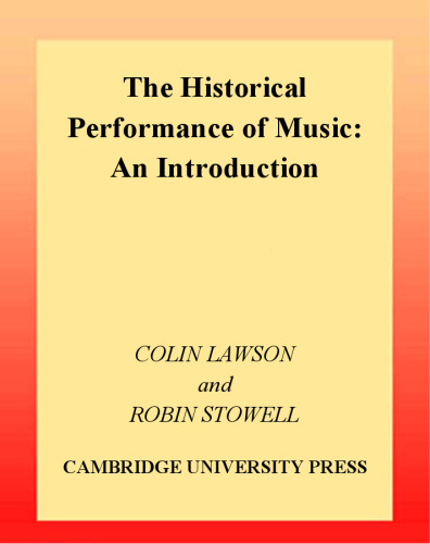 The Historical Performance of Music: An Introduction