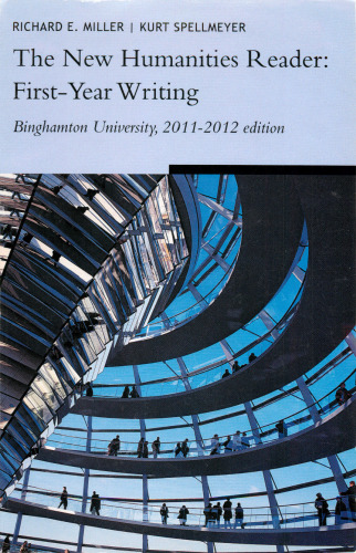 The New Humanities Reader: First Year Writing Binghamton University, 2011-2012 Edition
