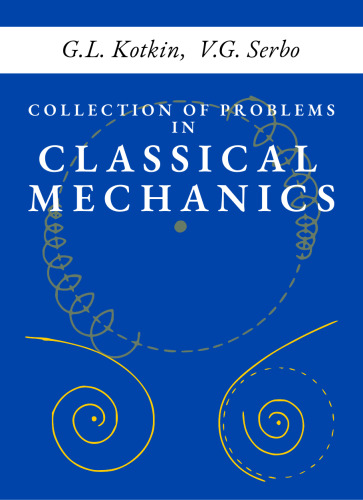 Collection of Problems in Classical Mechanics