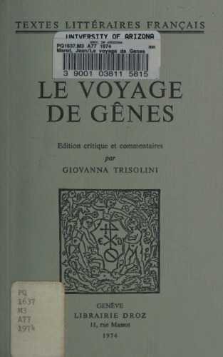 Le voyage de genes. Edition critique et commentaires par Giovanna Trisolini