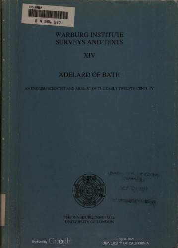 Adelard of Bath. An English Scientist and Arabist of the Early Twelfth Century