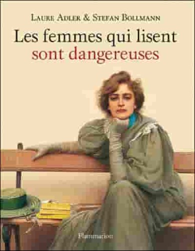Les femmes qui lisent sont dangereuses