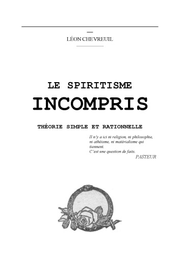 Le spiritisme incompris. Théorie simple et rationnelle