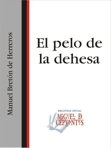 El pelo de la dehesa