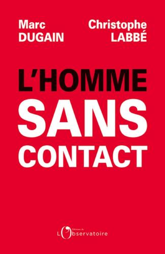 L'homme sans contact (French Edition)