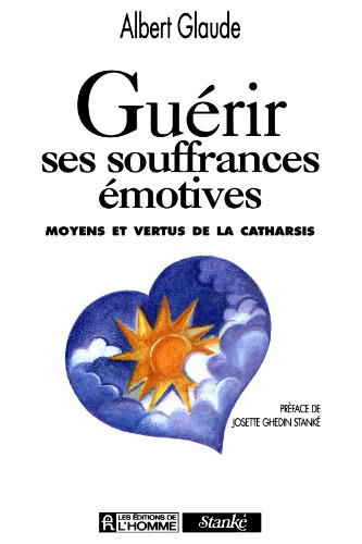 Guérir ses souffrances émotives