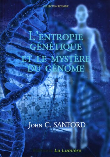 L'entropie génétique et le mystère du génome