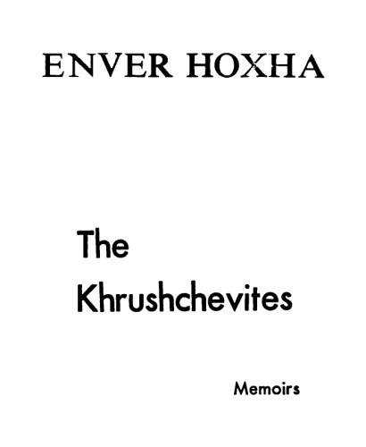 The Khrushchevites: Memoirs