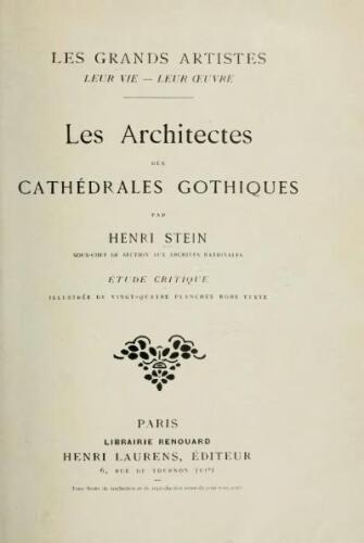 Les Architectes des cathédrales gothiques