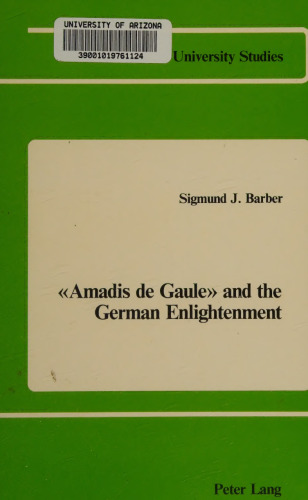 'Amadis de Gaule' and the German Enlightenment