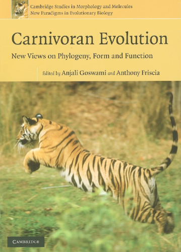 Carnivoran evolution: New views on phylogeny, form and function