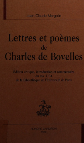 Lettres et poemes de Charles de Bovelles. Edition critique, introduction et commentaire