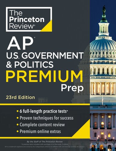 Princeton Review AP U.S. Government & Politics Premium Prep, 2 : 6 Practice Tests + Complete Content Review + Strategies & Techniques