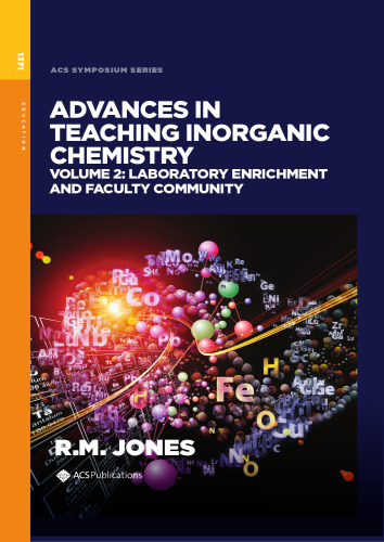 Advances in Teaching Inorganic Chemistry, Volume 2: Laboratory Enrichment and Faculty Community