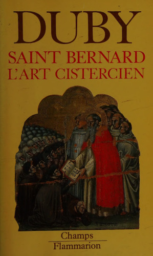 Saint Bernard, l'art cistericen