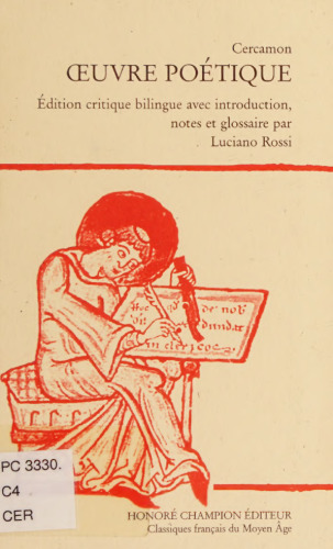 Oeuvre poetique. Edition critique bilingue avec introduction, notes et glossaire par Luciano Rossi