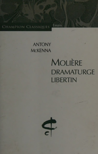 Moliere dramaturge libertin