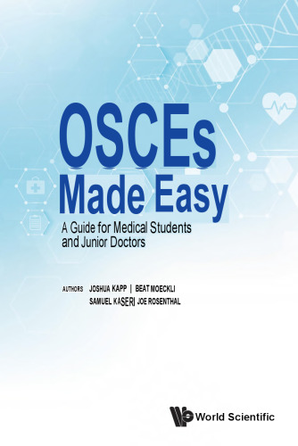 OSCEs Made Easy: A Guide for Medical Students and Junior Doctors
