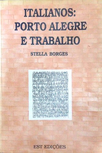 Italianos: Porto Alegre e trabalho
