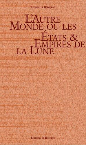 L'Autre Monde ou les États et Empires de la Lune