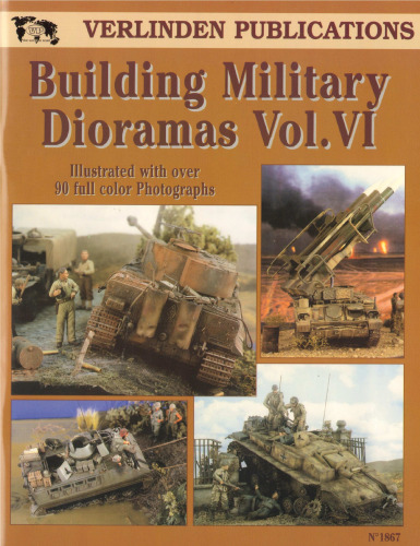 Building Military Dioramas Vol. VI