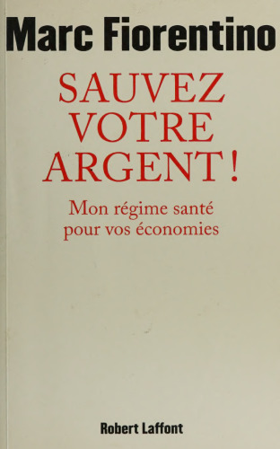 Sauvez votre argent! Mon régime santé pour vos économies