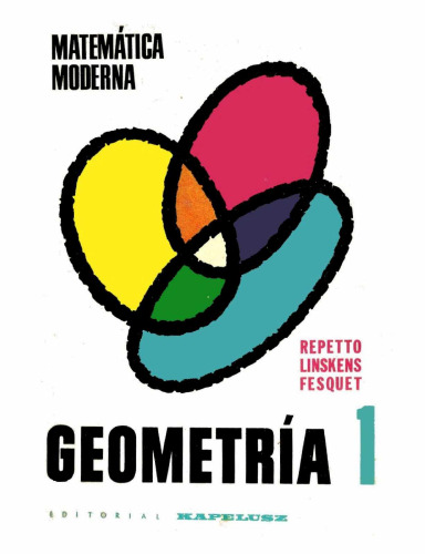 Matemática Moderna: Geometría 1