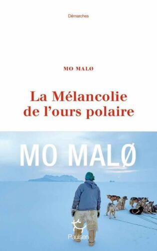 La mélancolie de l'ours polaire