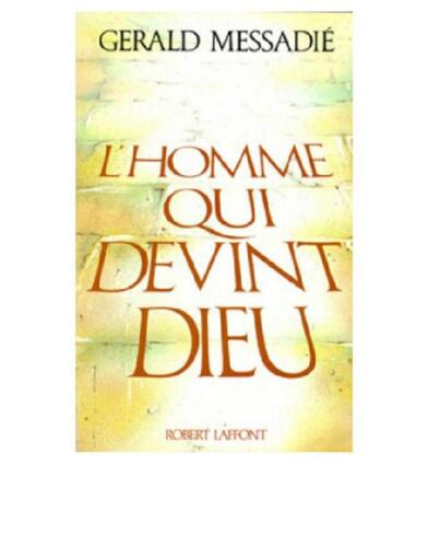 L'homme qui devint Dieu