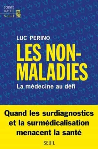 Les non-maladies: la médecine au défi