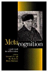 Metacognition: Cognitive and Social Dimensions